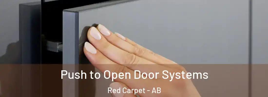  Push to Open Door Systems Red Carpet - AB