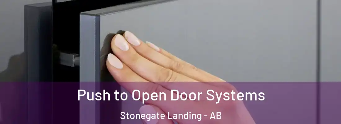  Push to Open Door Systems Stonegate Landing - AB