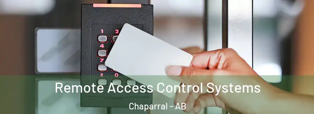  Remote Access Control Systems Chaparral - AB