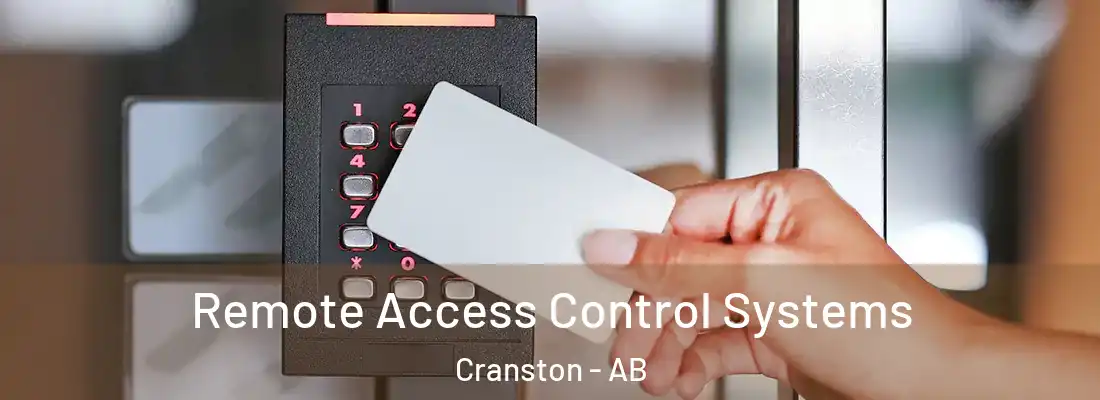  Remote Access Control Systems Cranston - AB