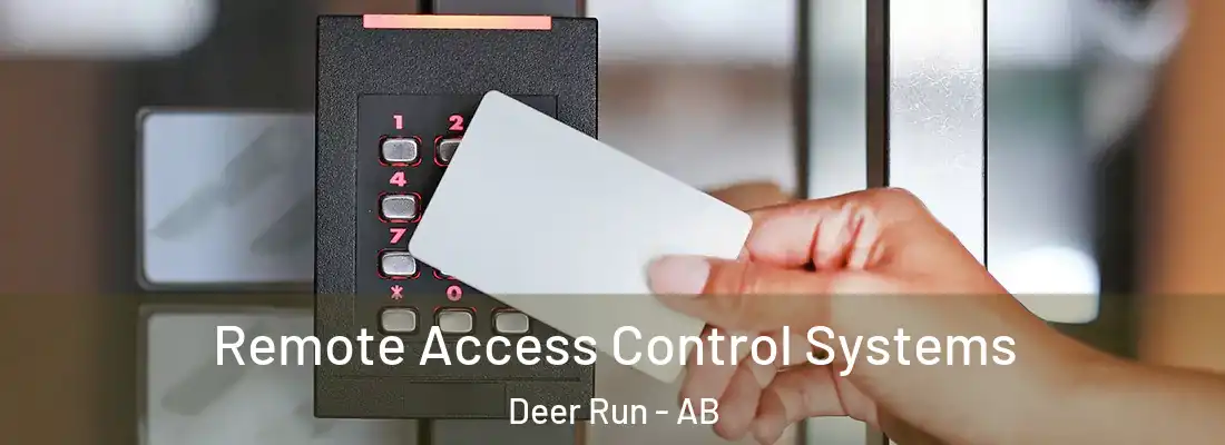  Remote Access Control Systems Deer Run - AB