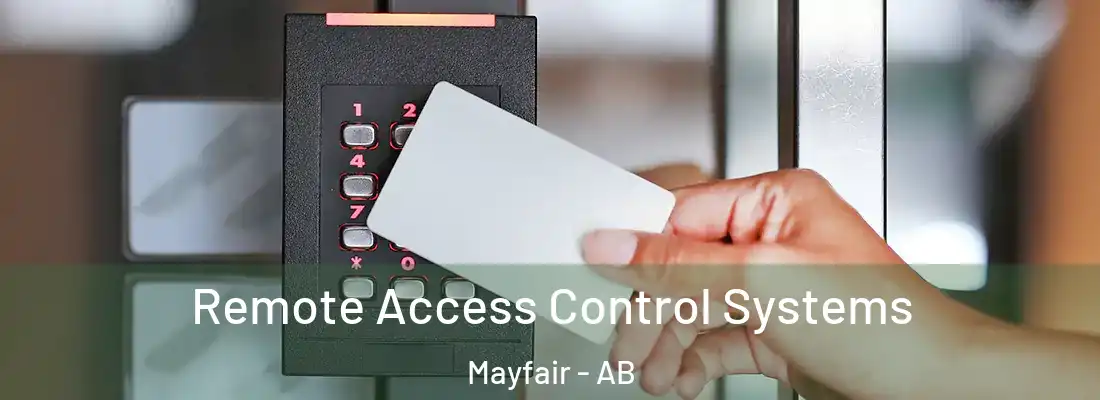  Remote Access Control Systems Mayfair - AB