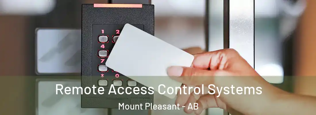  Remote Access Control Systems Mount Pleasant - AB