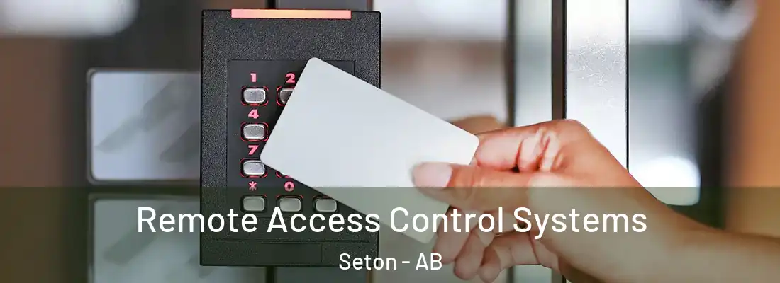 Remote Access Control Systems Seton - AB