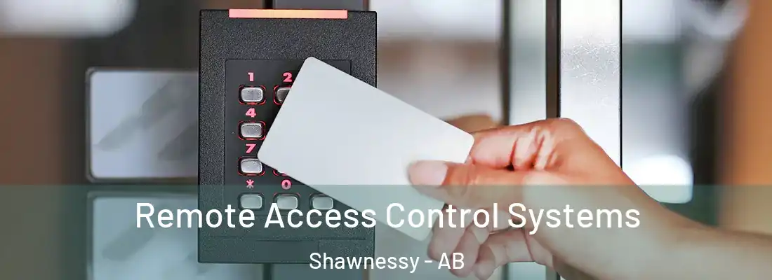  Remote Access Control Systems Shawnessy - AB