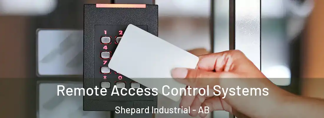  Remote Access Control Systems Shepard Industrial - AB