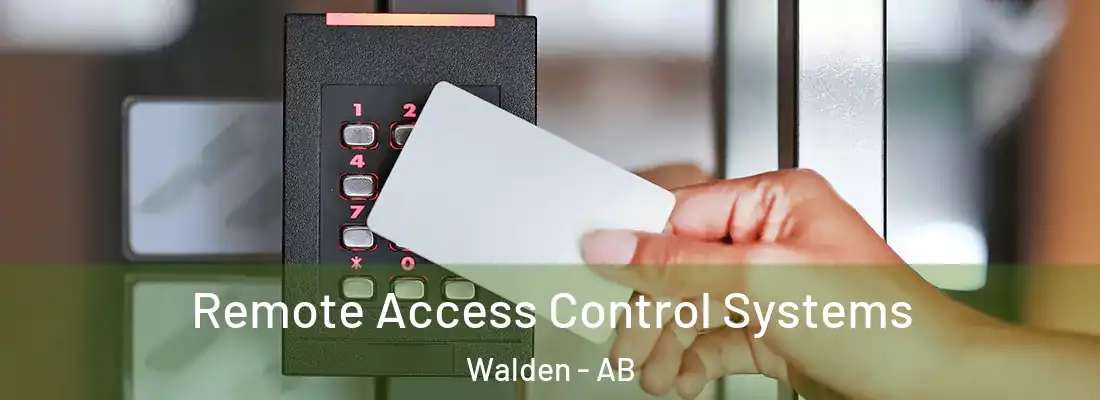  Remote Access Control Systems Walden - AB