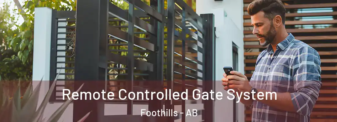  Remote Controlled Gate System Foothills - AB