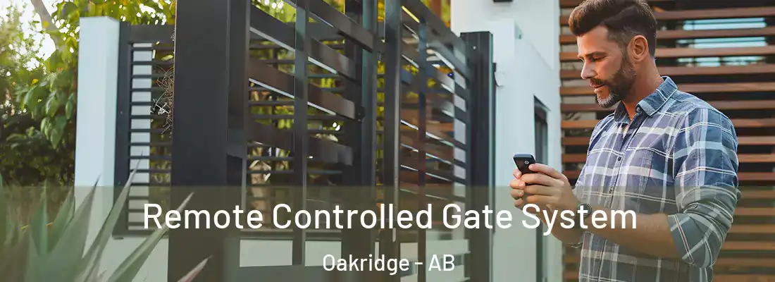  Remote Controlled Gate System Oakridge - AB