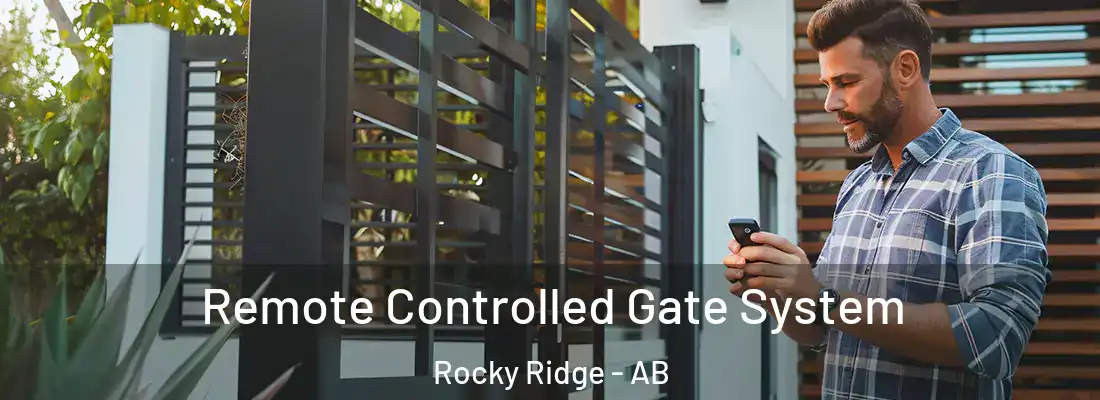  Remote Controlled Gate System Rocky Ridge - AB