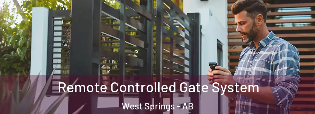  Remote Controlled Gate System West Springs - AB