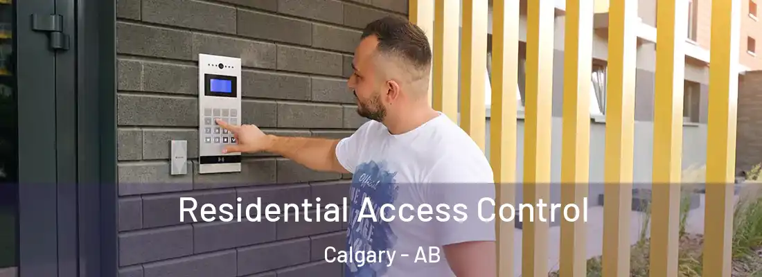  Residential Access Control Calgary - AB
