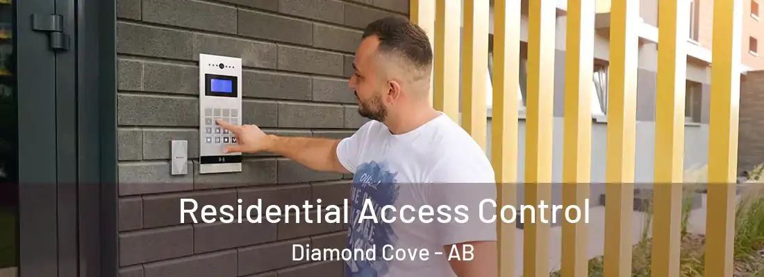  Residential Access Control Diamond Cove - AB
