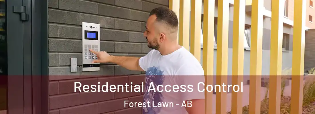  Residential Access Control Forest Lawn - AB