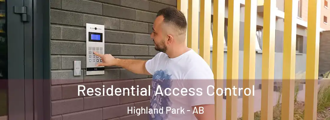  Residential Access Control Highland Park - AB