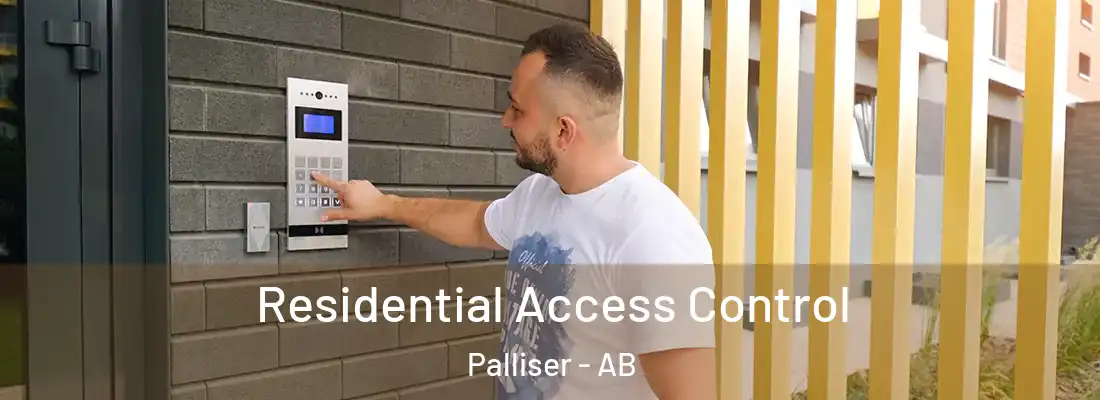  Residential Access Control Palliser - AB