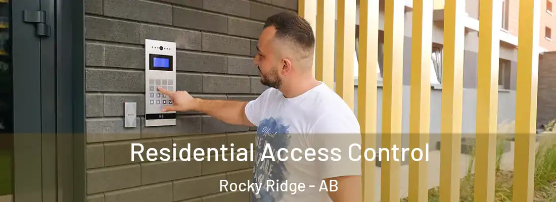  Residential Access Control Rocky Ridge - AB