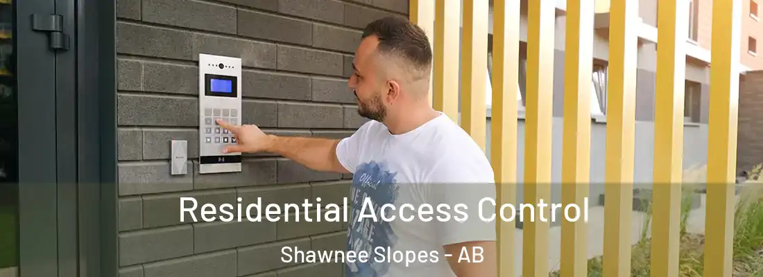  Residential Access Control Shawnee Slopes - AB