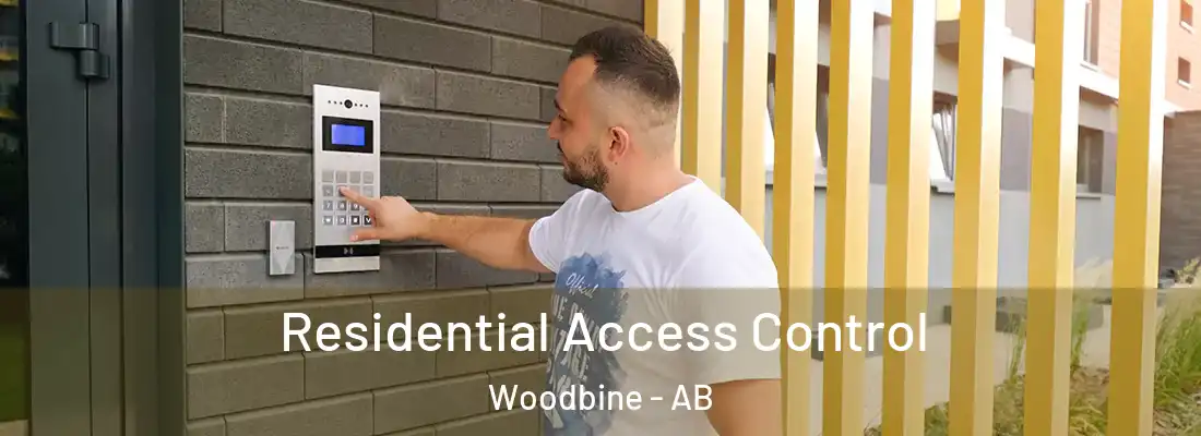  Residential Access Control Woodbine - AB