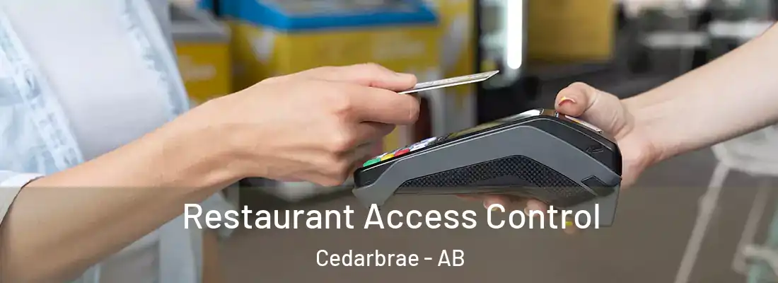  Restaurant Access Control Cedarbrae - AB