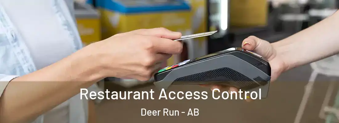 Restaurant Access Control Deer Run - AB