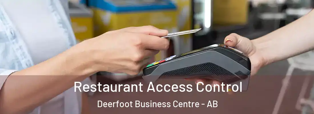  Restaurant Access Control Deerfoot Business Centre - AB