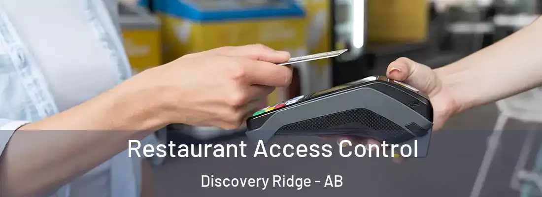  Restaurant Access Control Discovery Ridge - AB