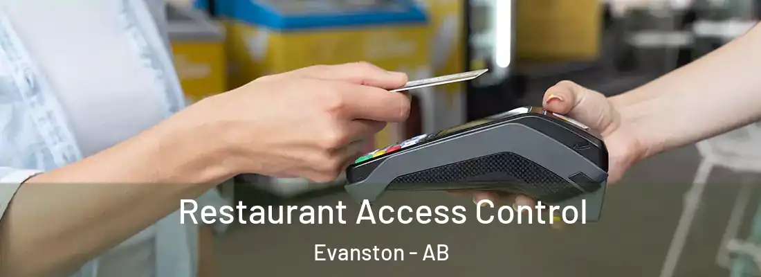  Restaurant Access Control Evanston - AB