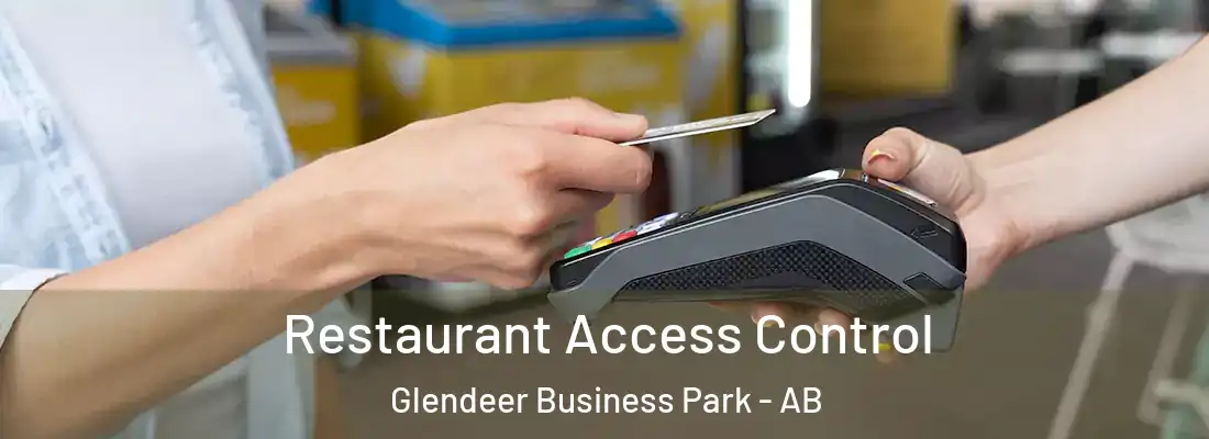  Restaurant Access Control Glendeer Business Park - AB