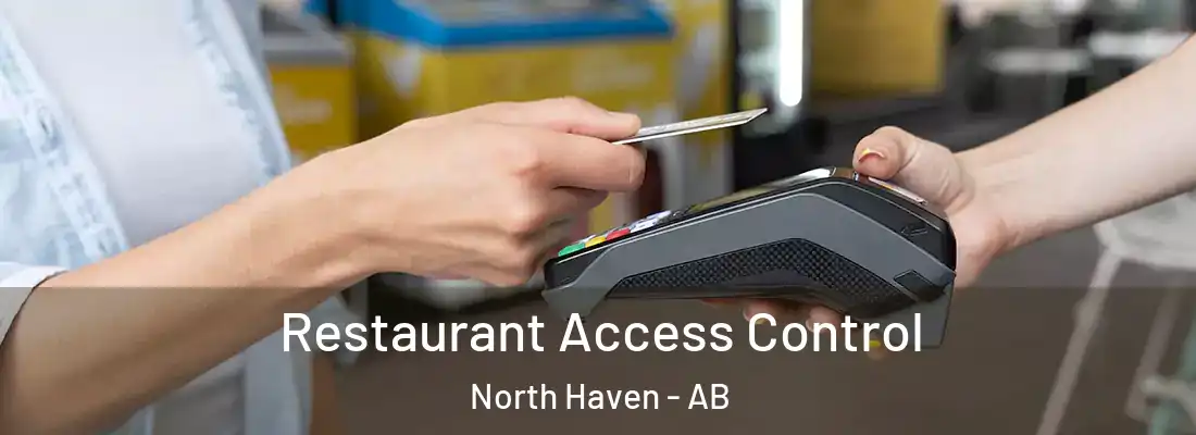  Restaurant Access Control North Haven - AB