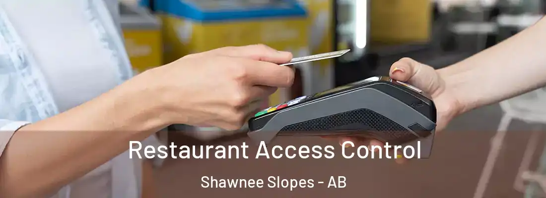  Restaurant Access Control Shawnee Slopes - AB