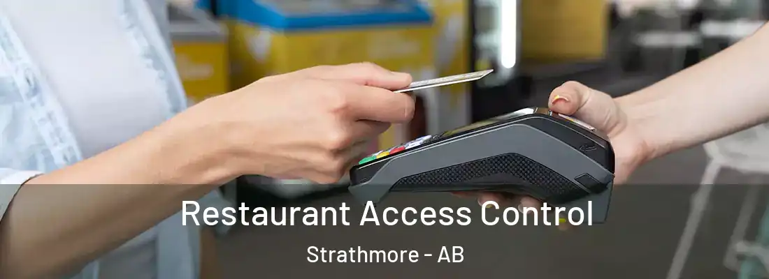  Restaurant Access Control Strathmore - AB