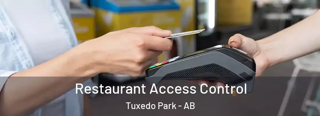  Restaurant Access Control Tuxedo Park - AB