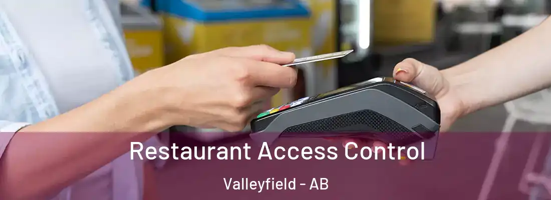  Restaurant Access Control Valleyfield - AB