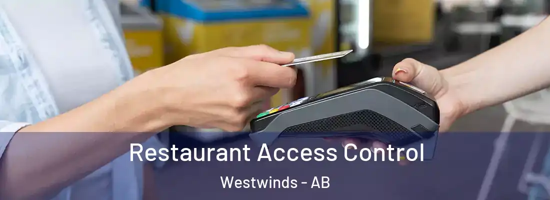  Restaurant Access Control Westwinds - AB