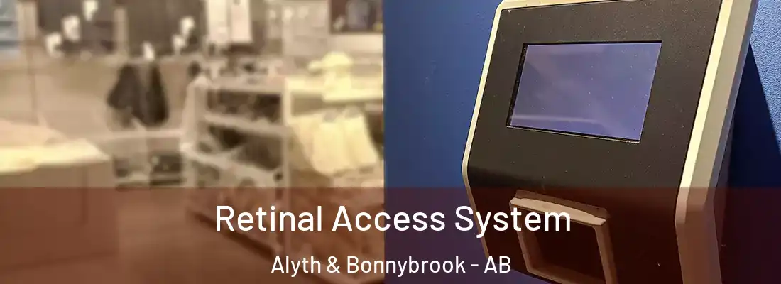  Retinal Access System Alyth & Bonnybrook - AB