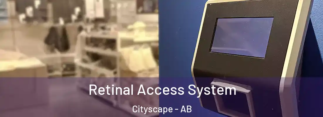  Retinal Access System Cityscape - AB