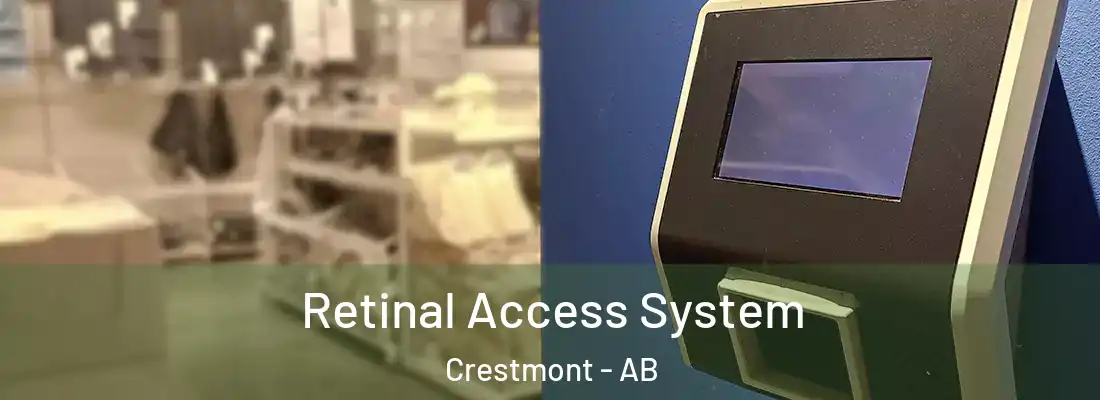  Retinal Access System Crestmont - AB