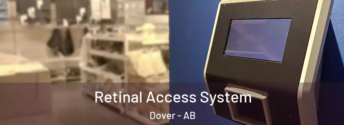  Retinal Access System Dover - AB