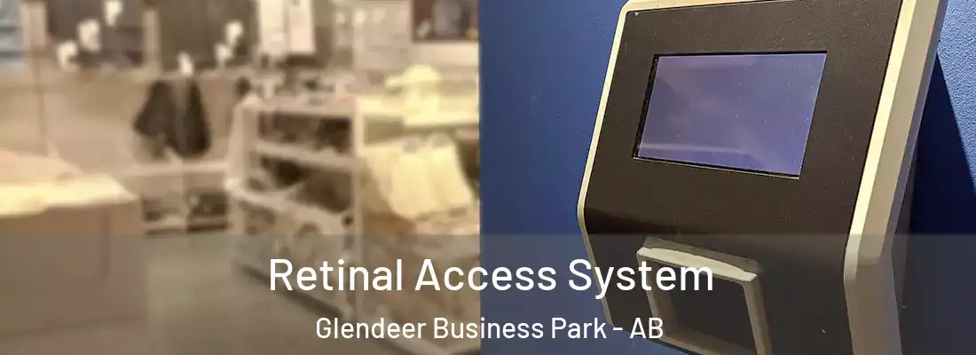  Retinal Access System Glendeer Business Park - AB