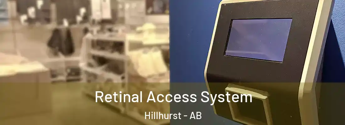  Retinal Access System Hillhurst - AB