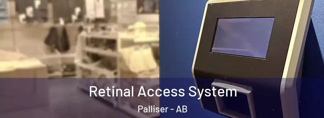  Retinal Access System Palliser - AB