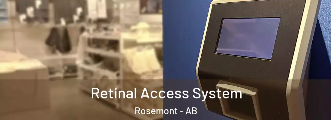  Retinal Access System Rosemont - AB