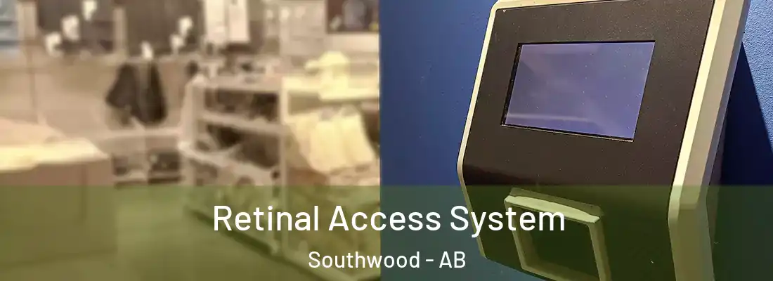  Retinal Access System Southwood - AB