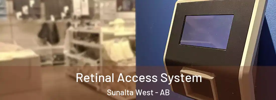  Retinal Access System Sunalta West - AB