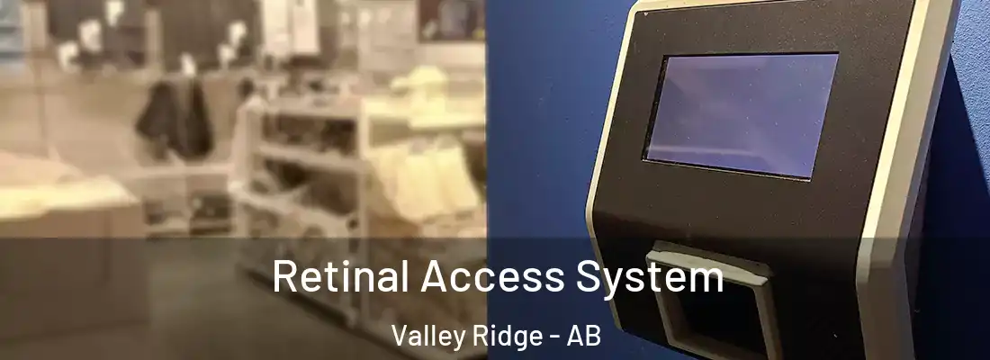  Retinal Access System Valley Ridge - AB