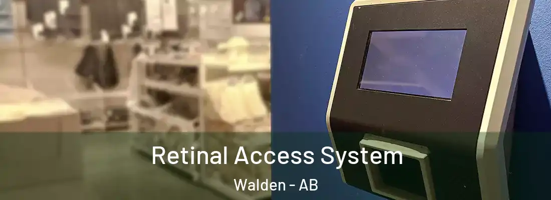  Retinal Access System Walden - AB