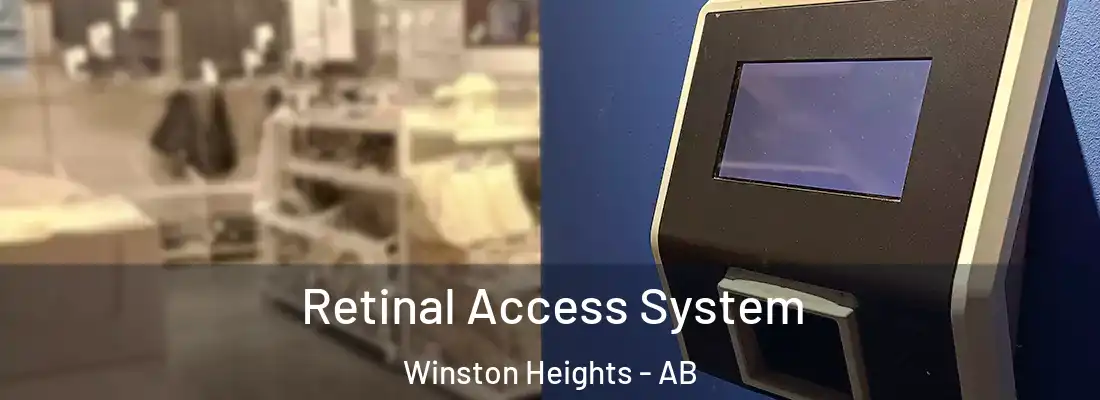 Retinal Access System Winston Heights - AB