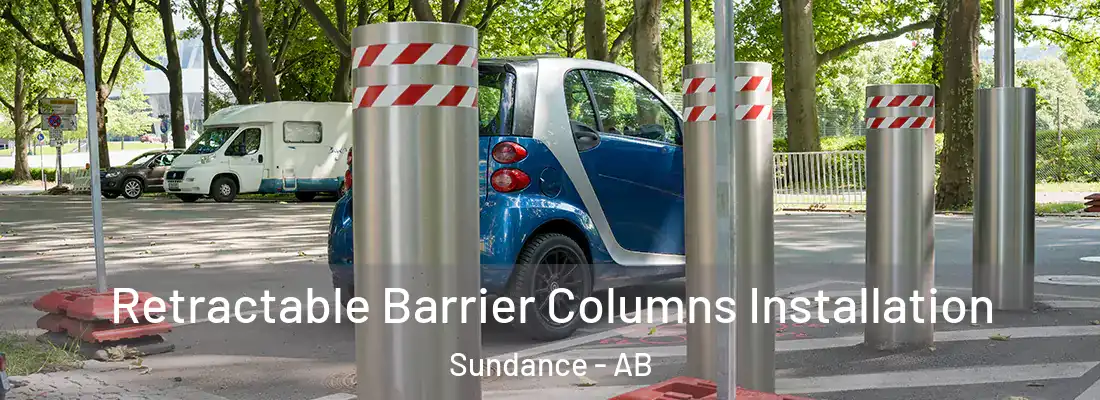  Retractable Barrier Columns Installation Sundance - AB