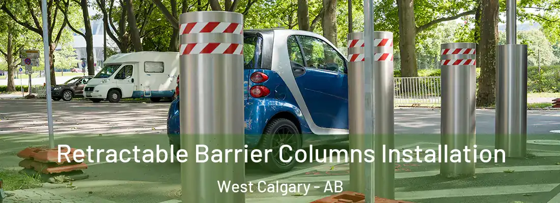  Retractable Barrier Columns Installation West Calgary - AB